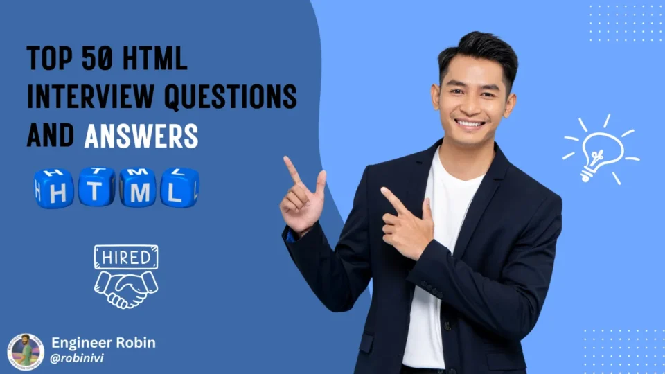 Top 50 HTML Interview Questions and Answers